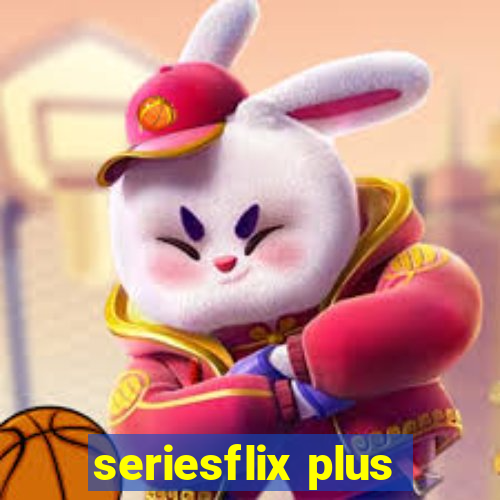 seriesflix plus